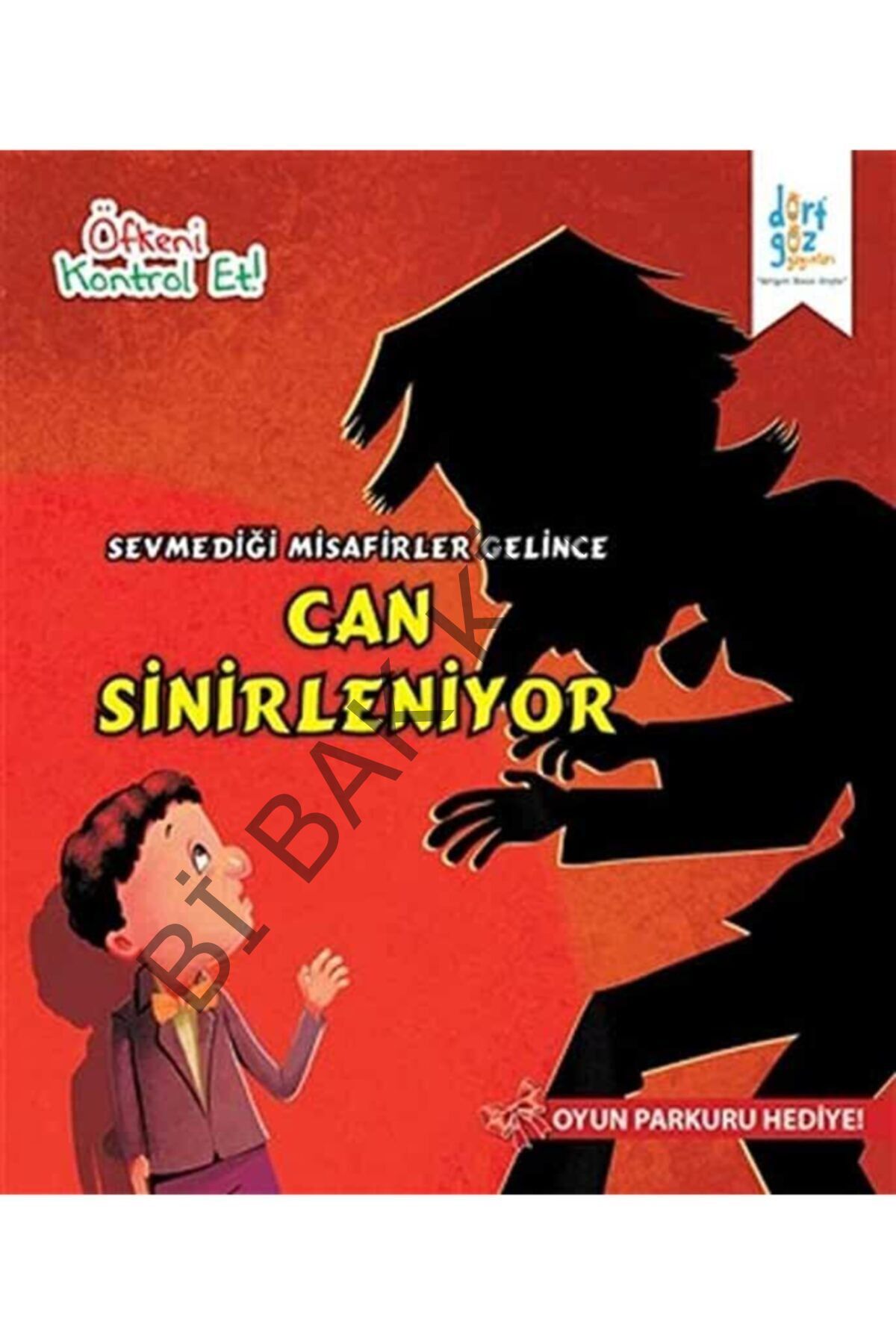 Dörtgöz Yayınları Öfkeni Kontrol Et Serisi Sevmediği Misafirler Gelince Can Sinirleniyor @