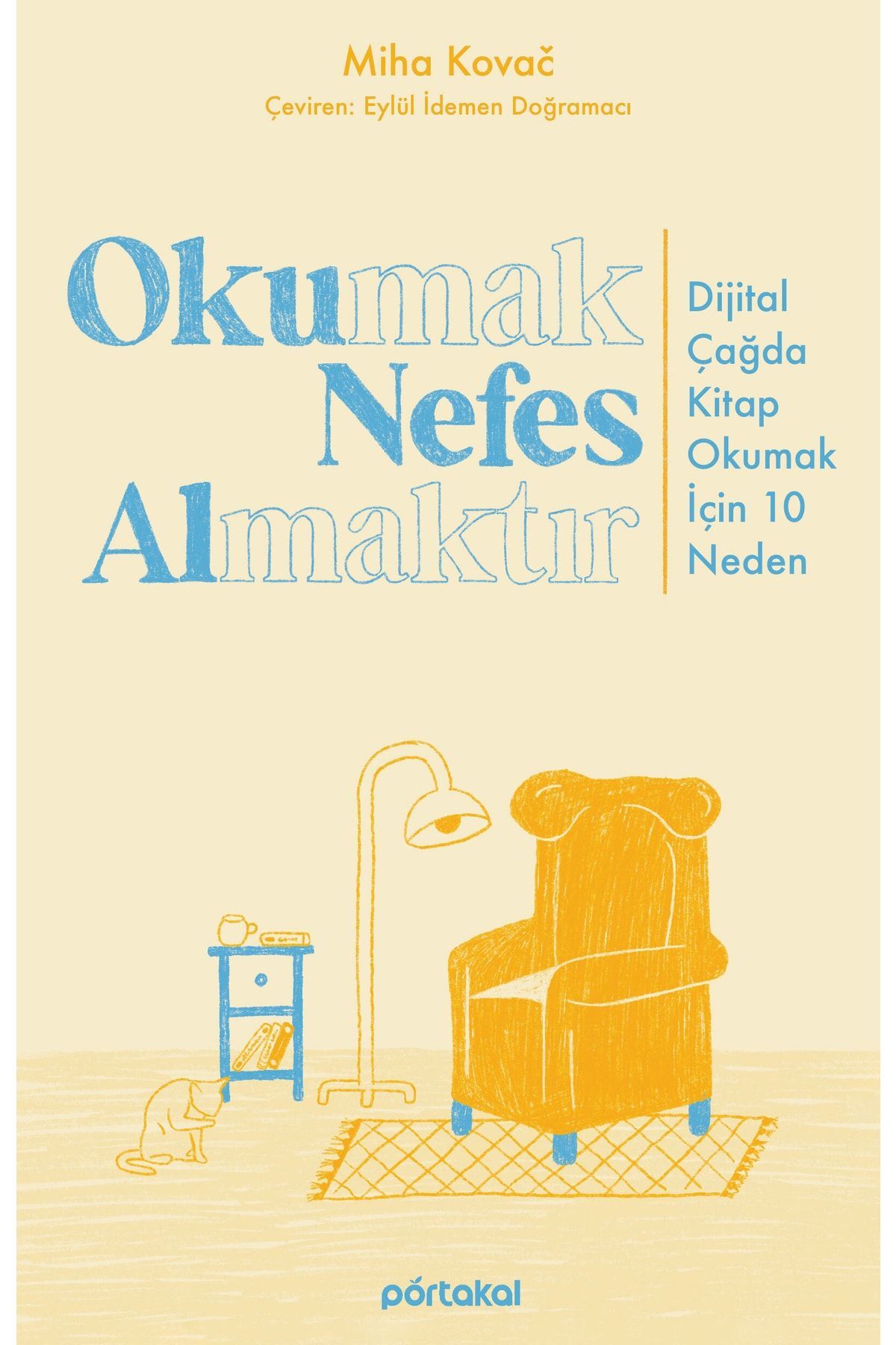 Okumak Nefes Almaktır Portakal Kitap (Korunaklı Poşetle)
