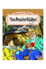 Tom Amca'nın Kulübesi / Dünya Çocuk Klasikleri