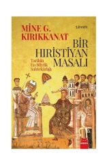 Bir Hıristiyan Masalı Mine G. Kırıkkanat - Mine G. Kırıkkanat