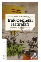 Irak Cephesi Hatıraları Hüseyin Nuri Seyhan