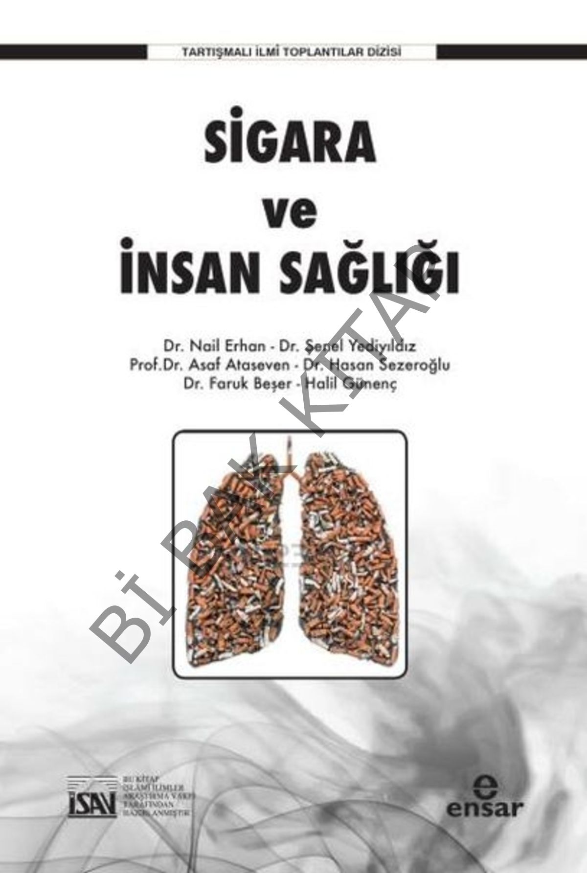 Sigara Ve Insan Sağlığı