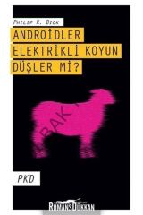 Androidler Elektrikli Koyun Düşler Mi?