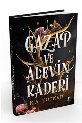 Gazap ve Alevin Kaderi / K. A. Tucker / Artemis Yayınları / 9786053048671