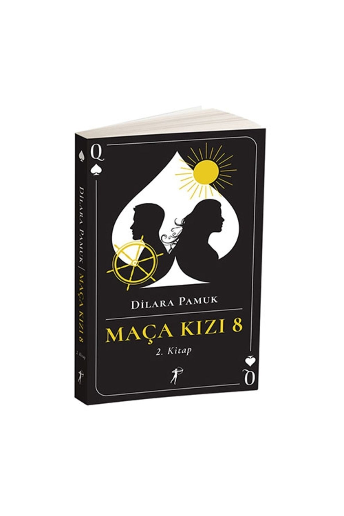 Maça kızı 8 / 2. Kitap kitabı / Dilara Pamuk / Artemis Yayınları