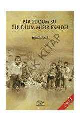 Bir Yudum Su Bir Dilim Mısır Ekmeği