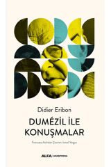 Dumezil İle Konuşmalar / Didier Eribon / Alfa Yayınları / 9786254498329
