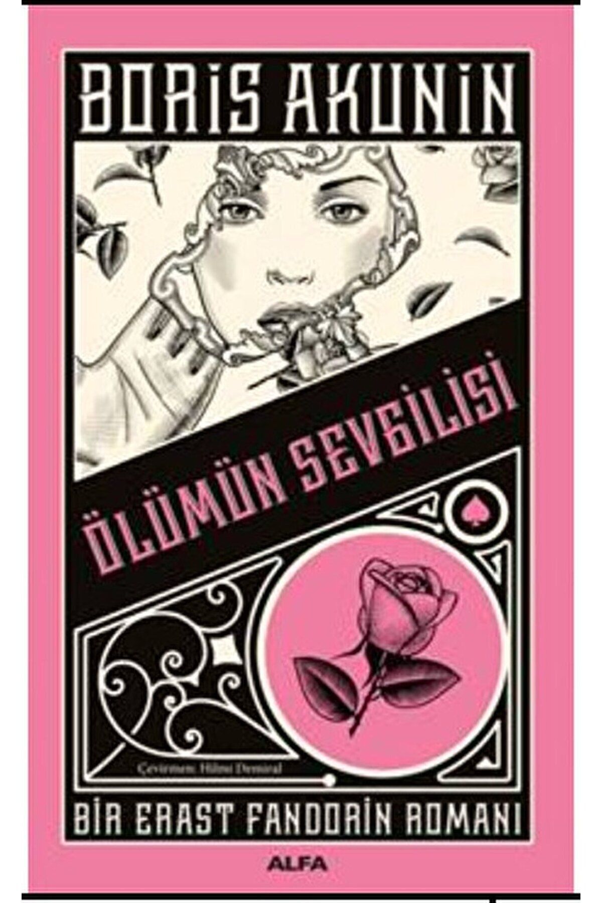 Ölümün Sevgilisi / Boris Akunin / Alfa Yayınları / 9786254498411