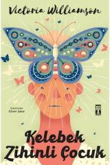 Kelebek Zihinli Çocuk Bez Ciltli  Victoria Williamson