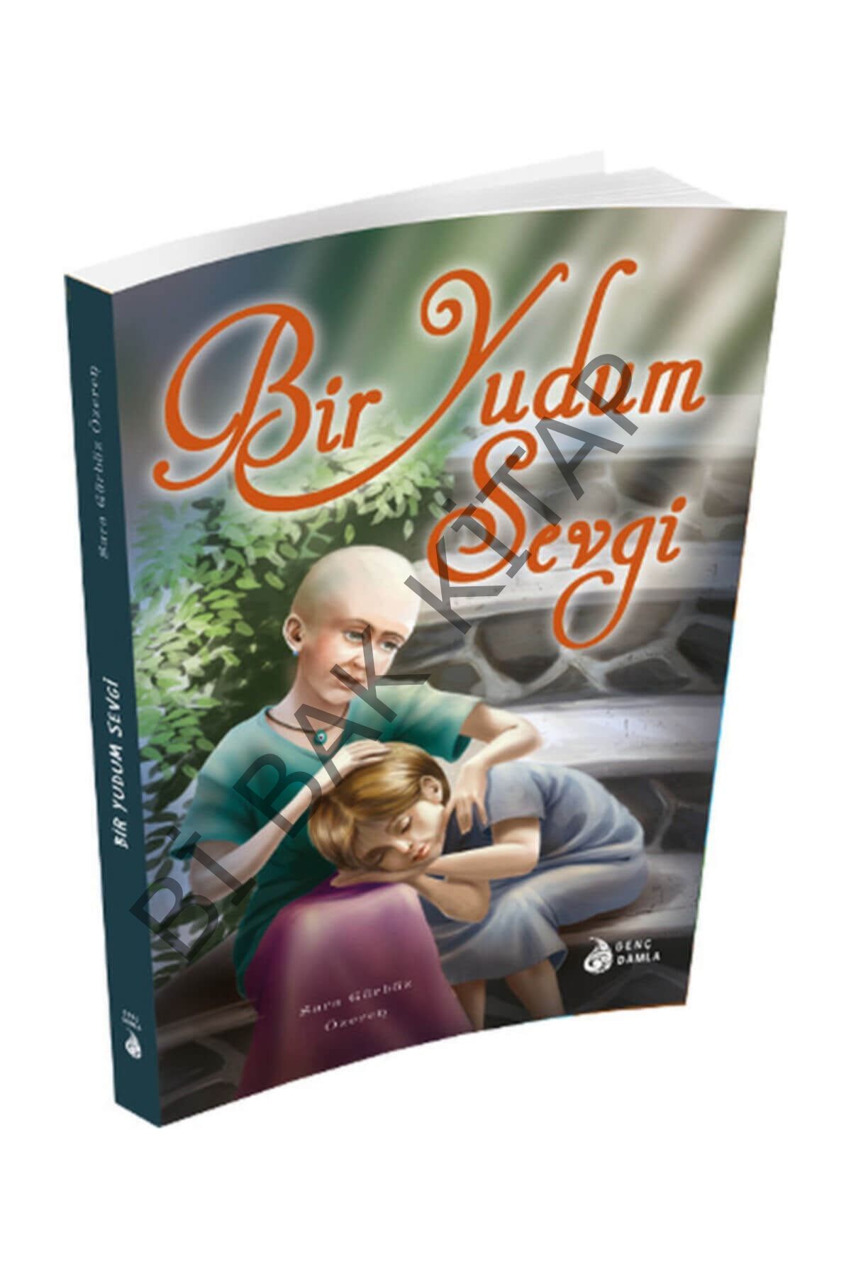 Bir Yudum Sevgi