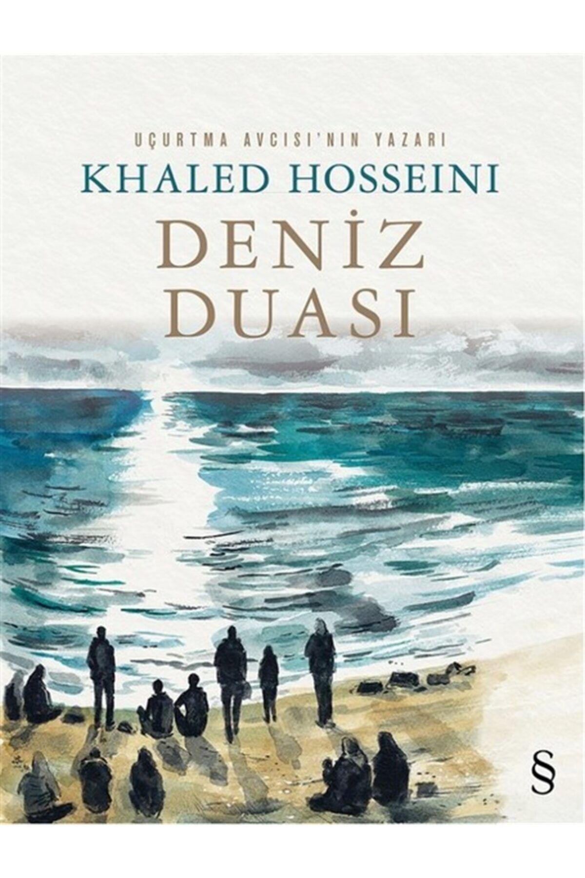 Deniz Duası - Khaled Hosseini