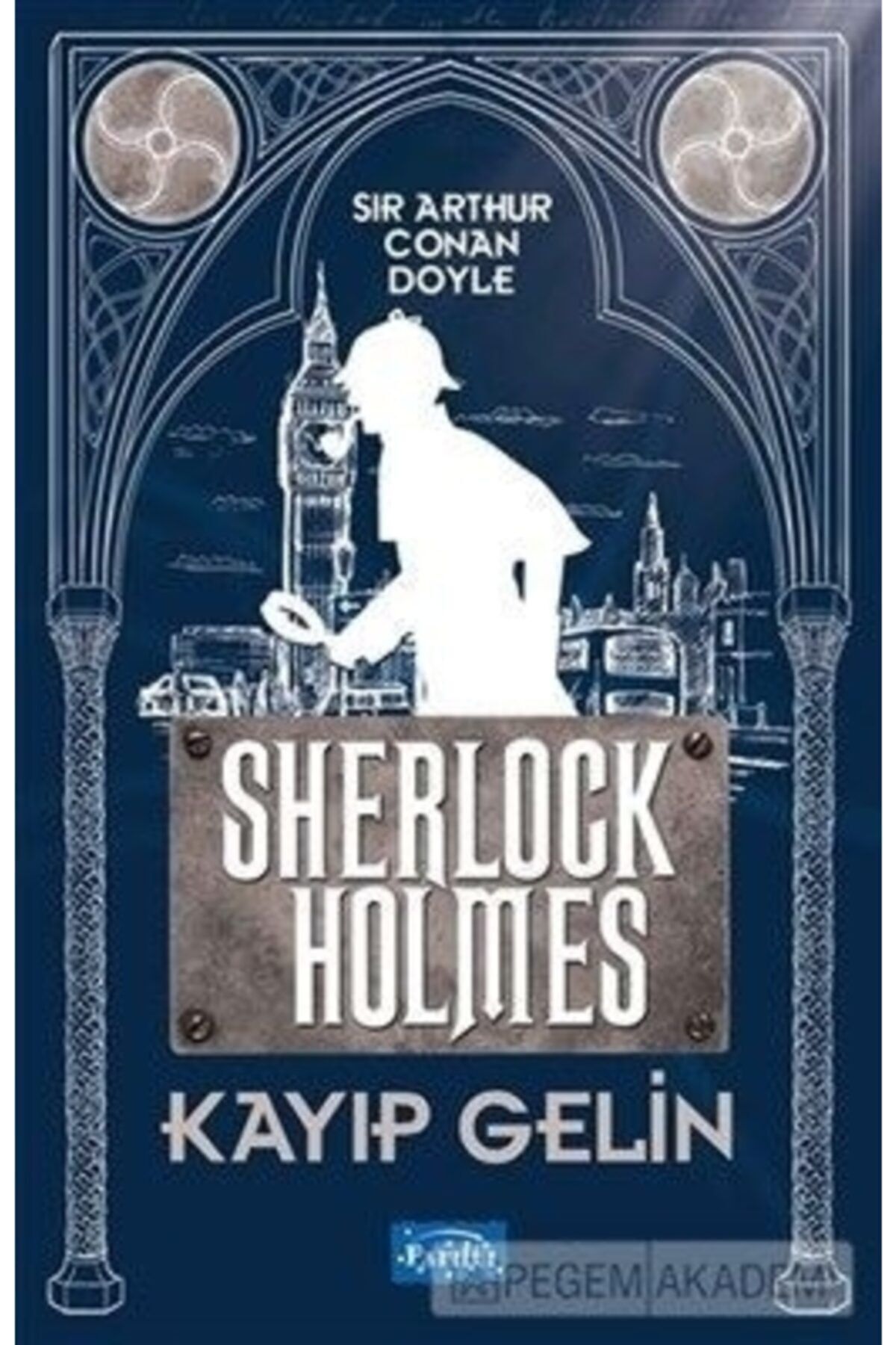 Kayıp Gelin Sherlock Holmes
