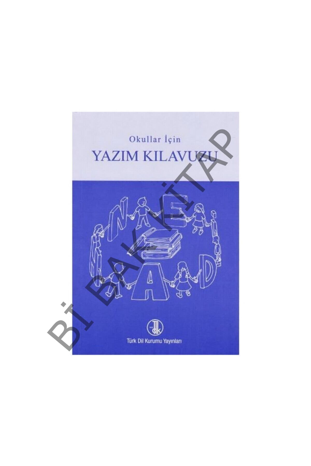 Tdk Okullar Için Yazım Kılavuzu