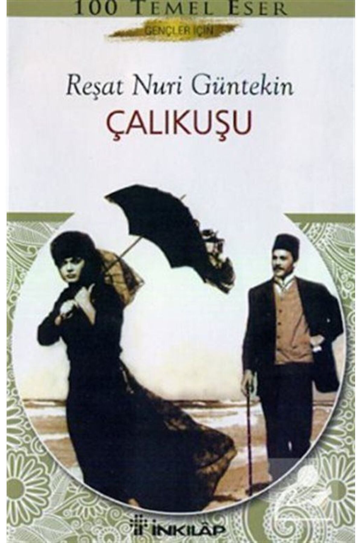 Çalıkuşu (GENÇLER IÇİN)