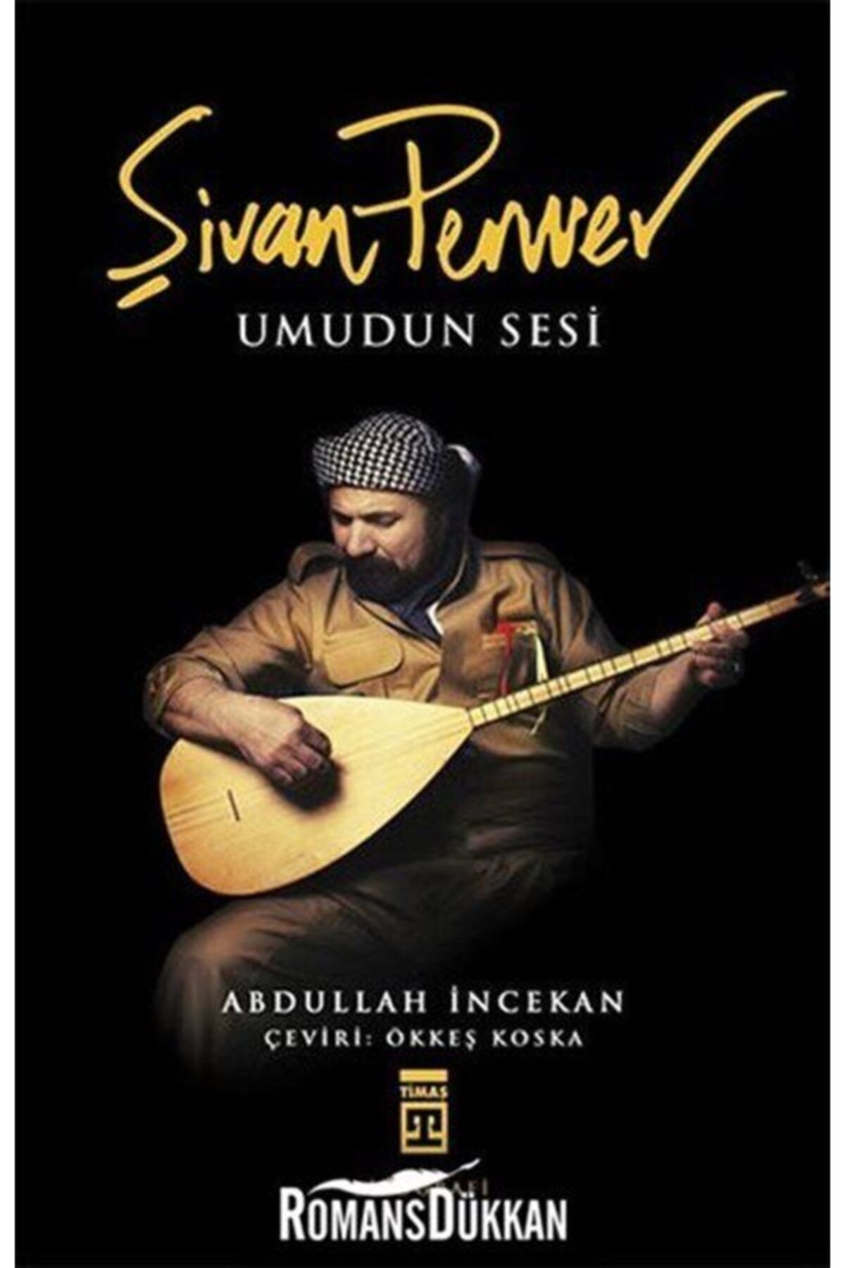 Şivan Perwer Umudun Sesi