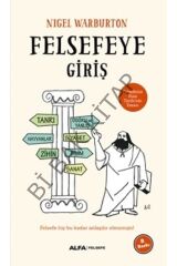 Felsefeye Giriş Nigel Warburton - Nigel Warburton