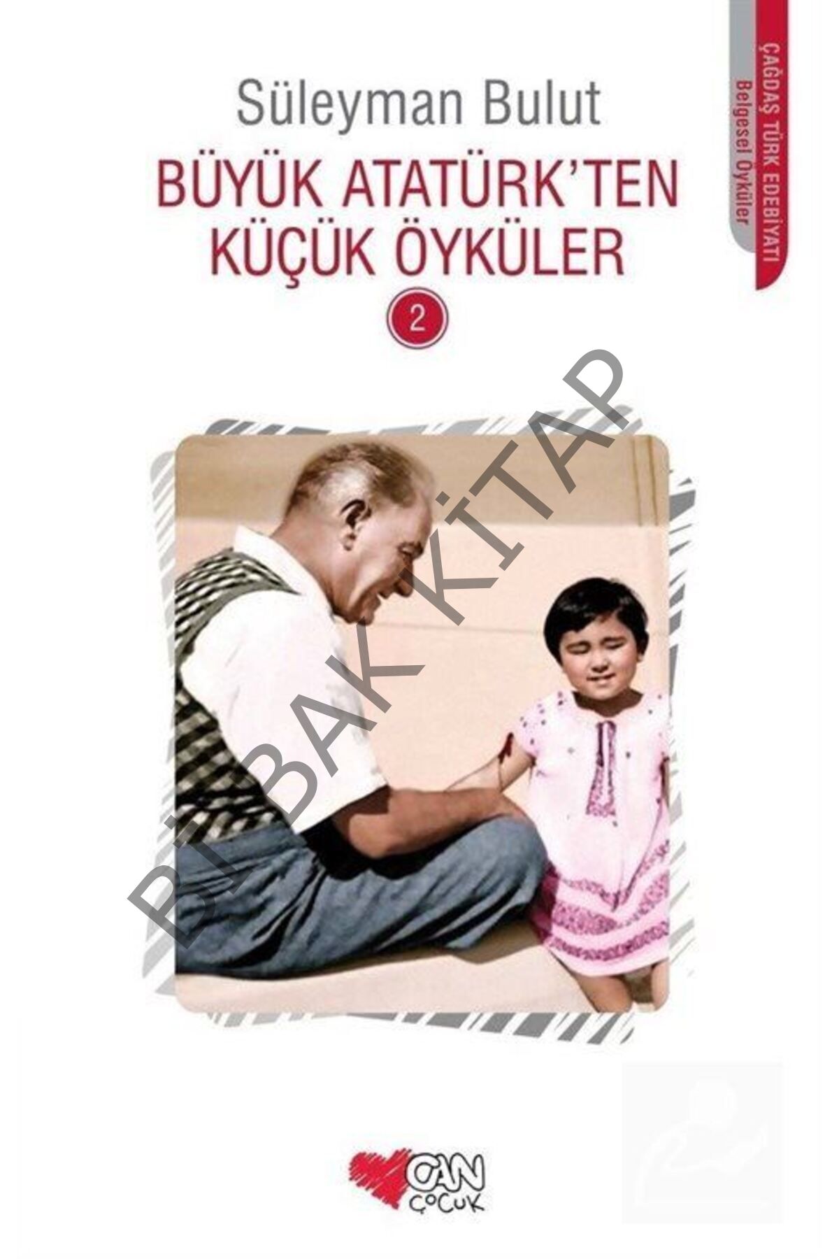 Büyük Atatürk'ten Küçük Öyküler 2