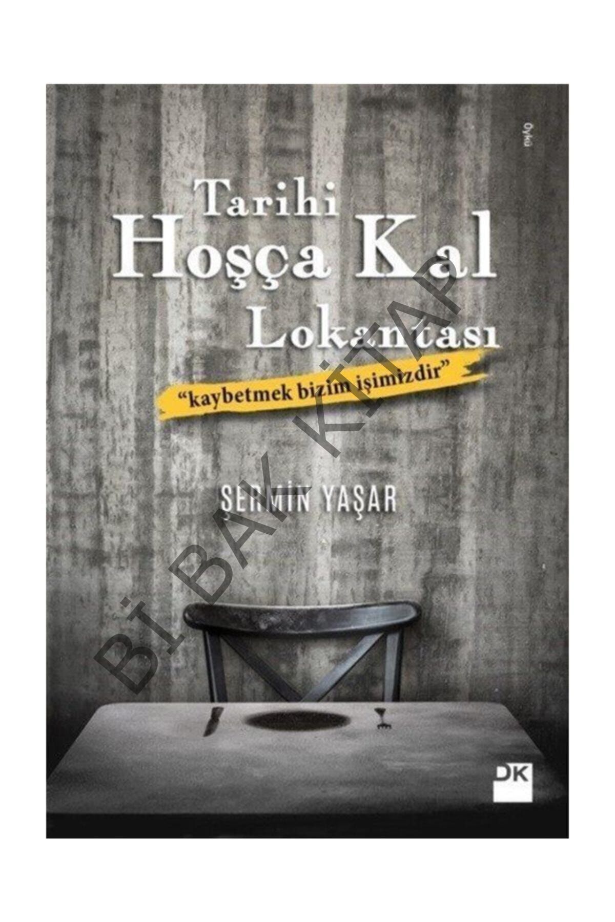 Tarihi Hoşça Kal Lokantası - Şermin Yaşar