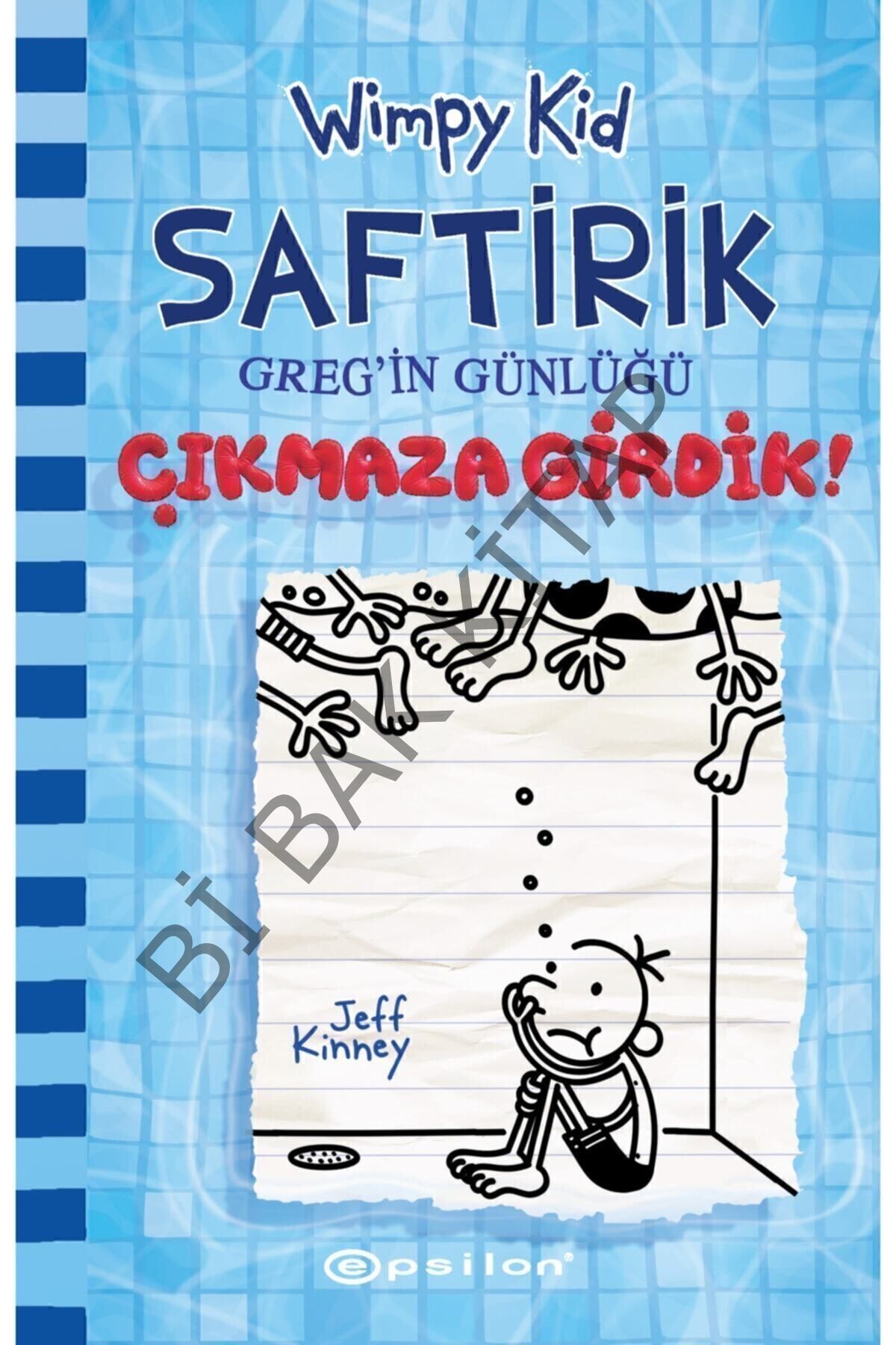 Saftirik Greg'in Günlüğü 15 Çıkmaza Girdik! (CİLTLİ) Jeff Kinney