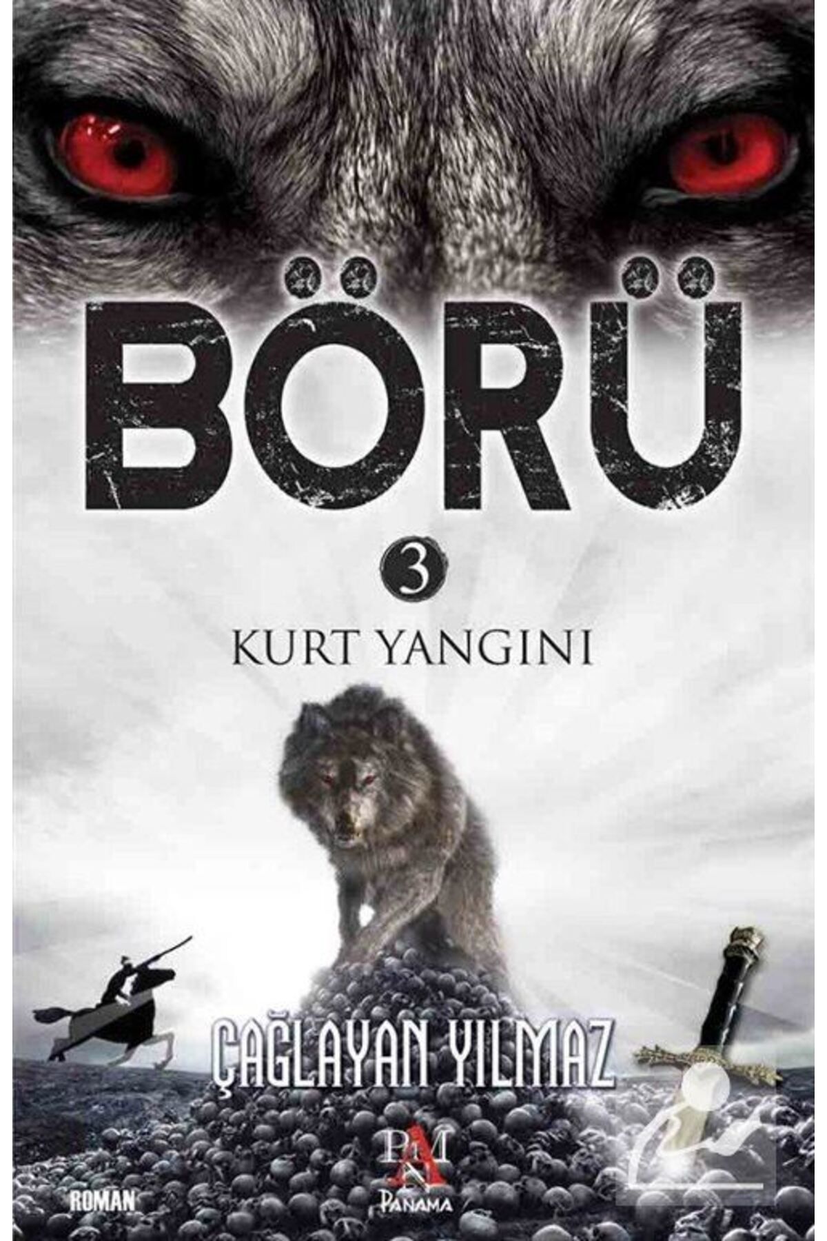 Börü 3 / Kurt Yangını