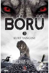 Börü 3 / Kurt Yangını