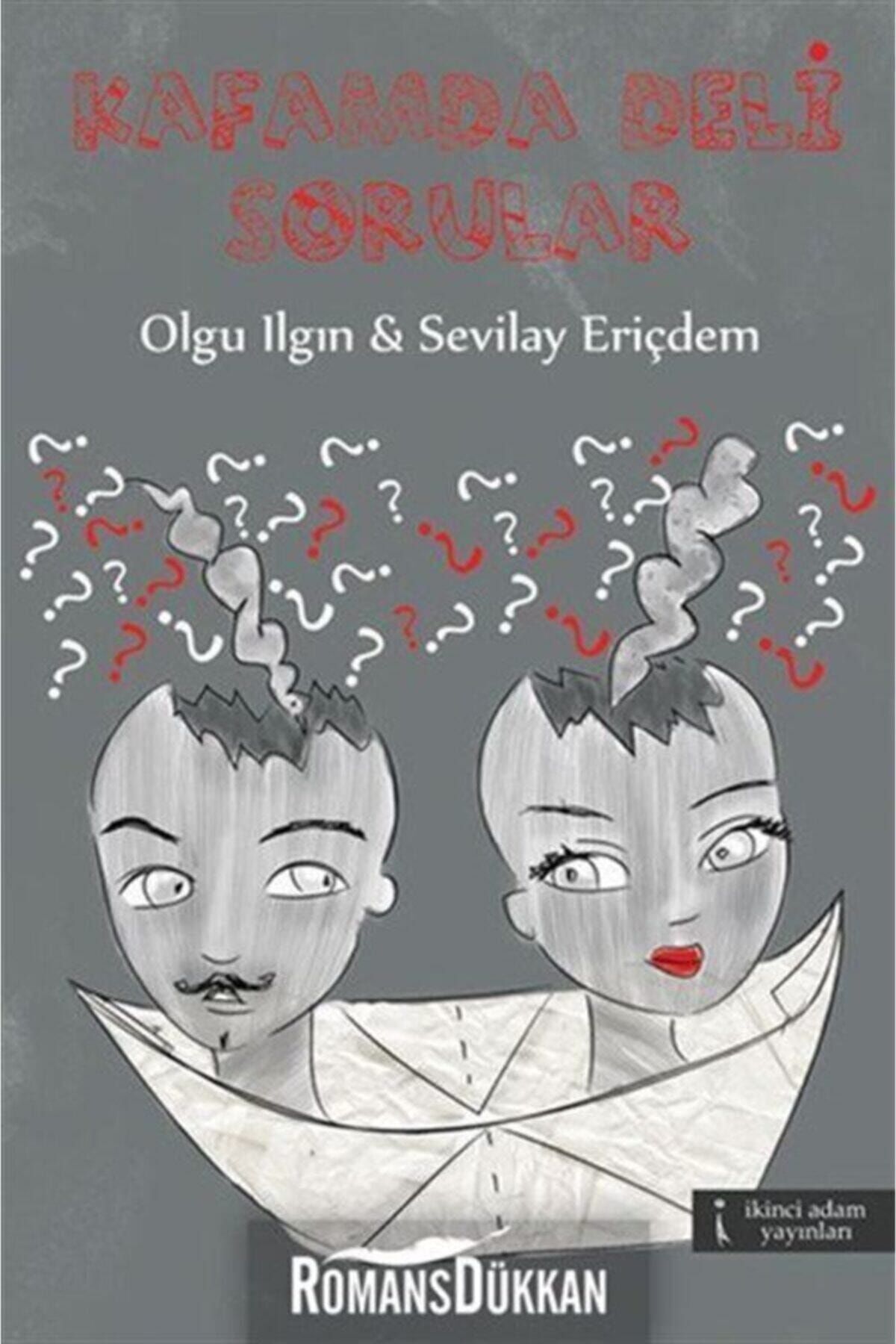 Kafamdaki Deli Sorular