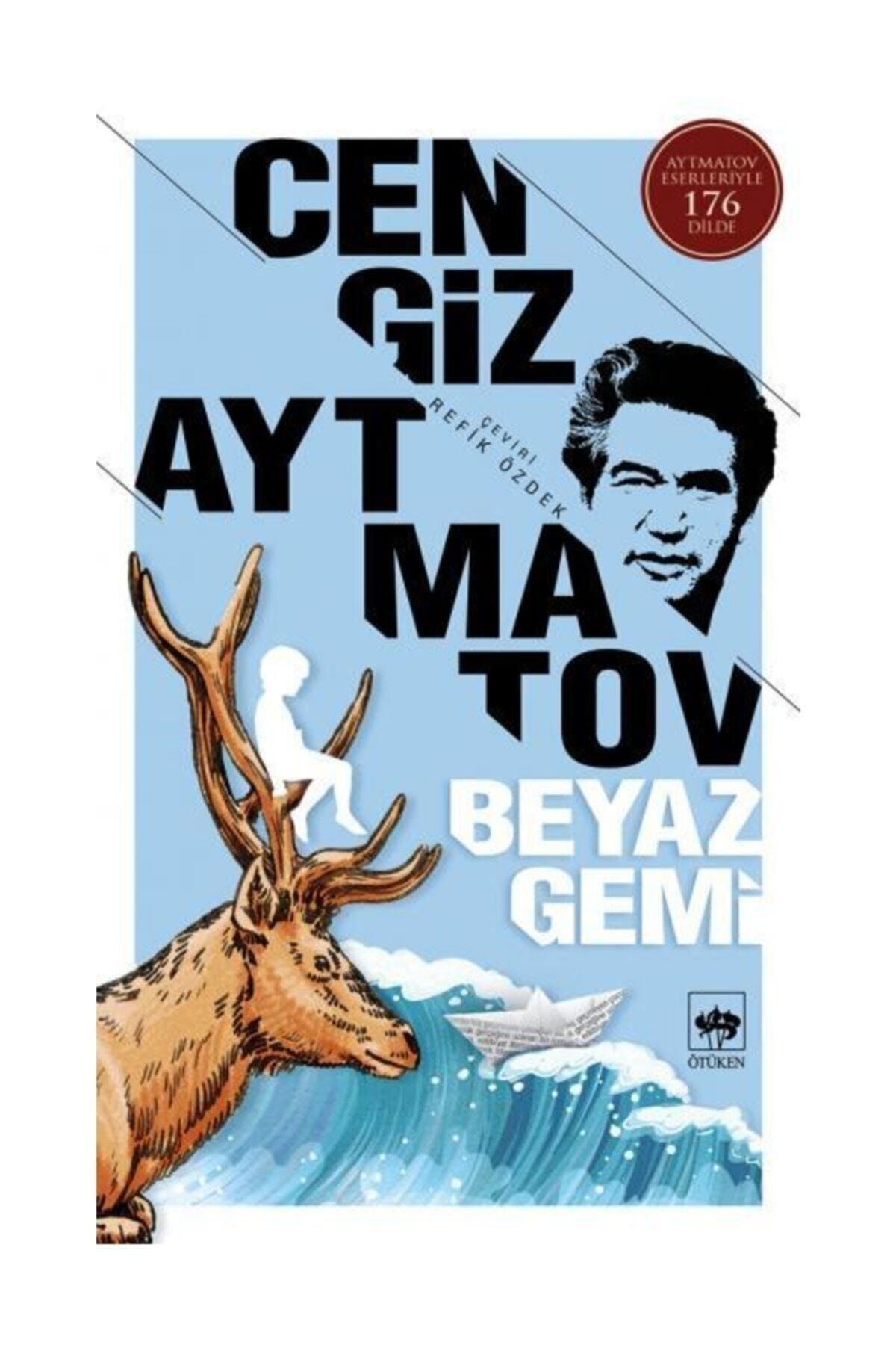 Beyaz Gemi - Cengiz Aytmatov