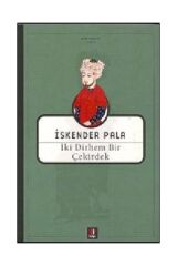 Iki Dirhem Bir Çekirdek Iskender Pala, - Iskender Pala
