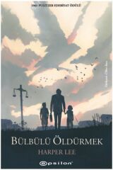 Bülbülü Öldürmek - Harper Lee