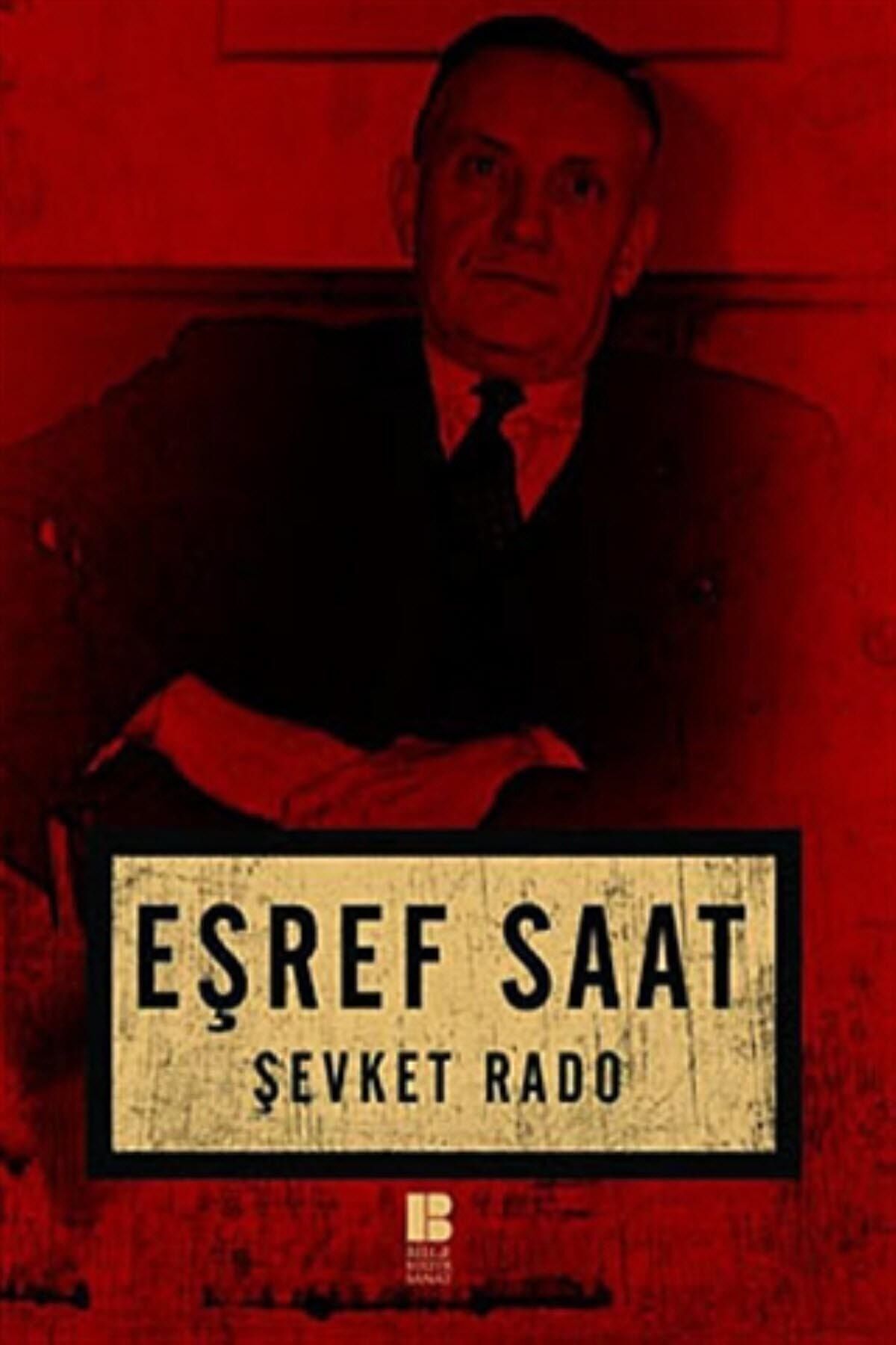 Eşref Saat Şevket Rado - Şevket Rado