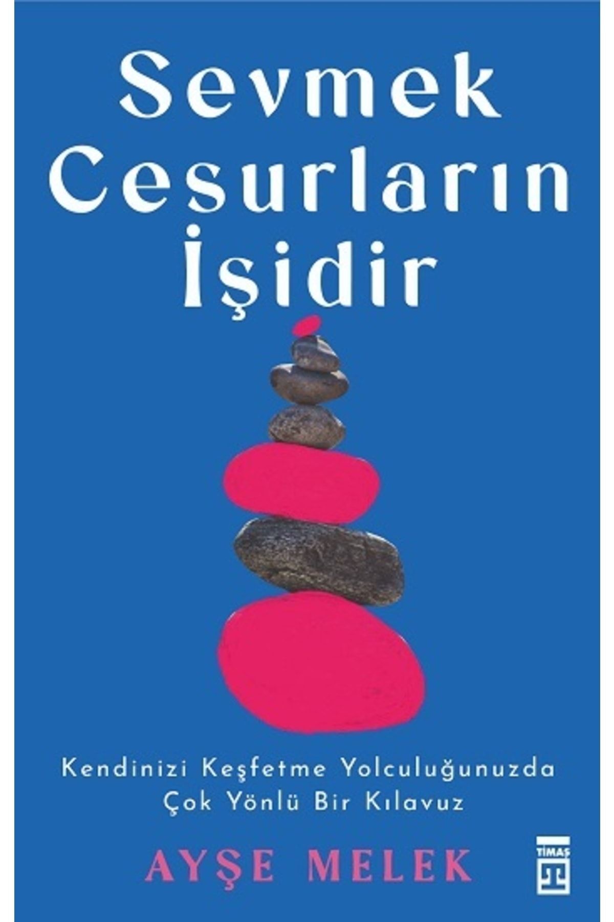 Sevmek Cesurların Işidir