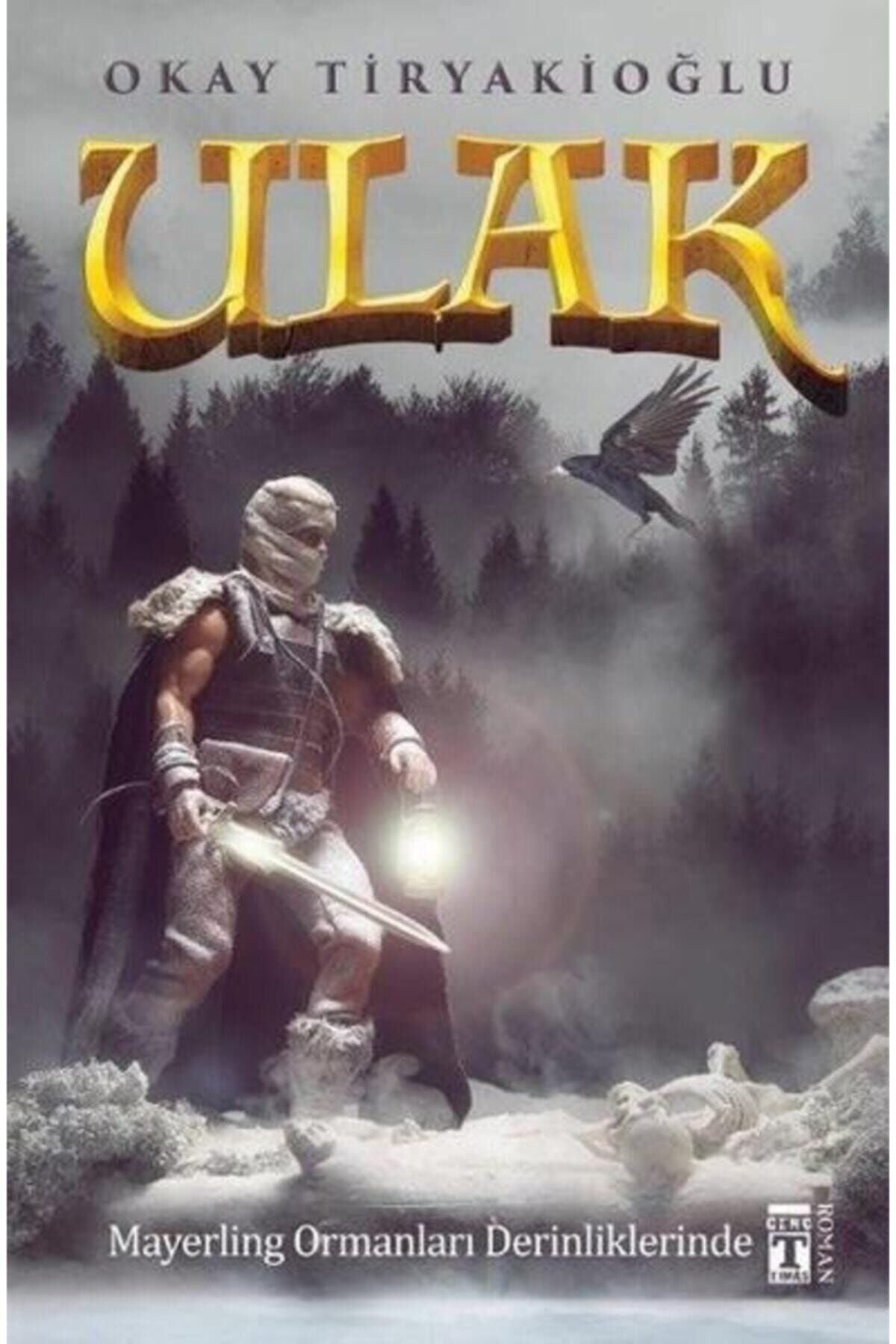 Ulak-mayerlıng Ormanları Derinliklerinde - Yayınları