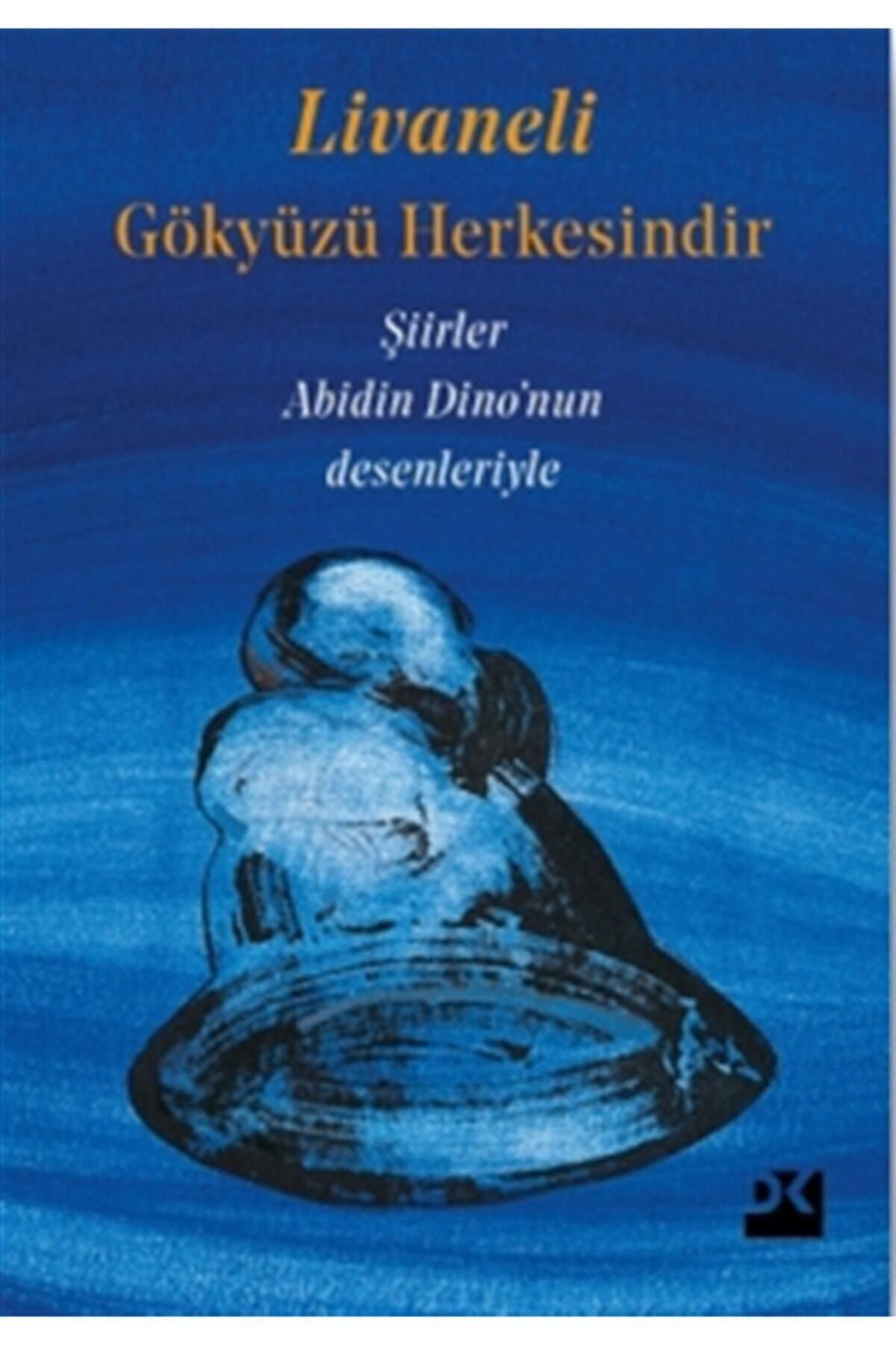 Gökyüzü Herkesindir - Zülfü Livaneli