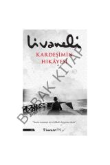 Kardeşimin Hikayesi - Zülfü Livaneli 9789751042521