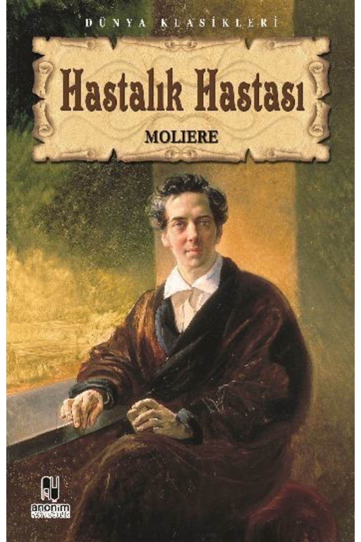 Hastalık Hastası / Jean-baptiste Poquelin Moliere / / 9786051003061