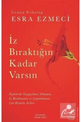 Iz Bıraktığın Kadar Varsın - Esra Ezmeci 9786254414855