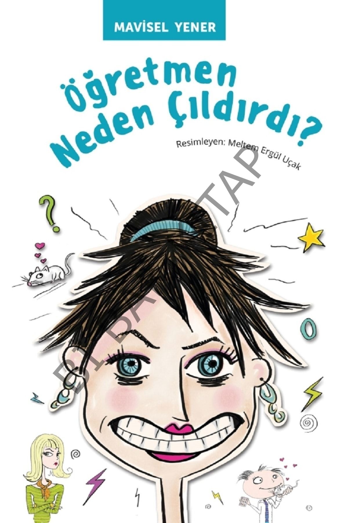 Öğretmen Neden Çıldırdı