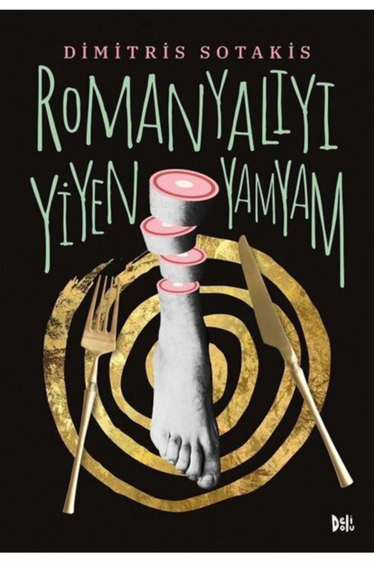 Romanyalıyı Yiyen Yamyam - Dimitris Sotakis
