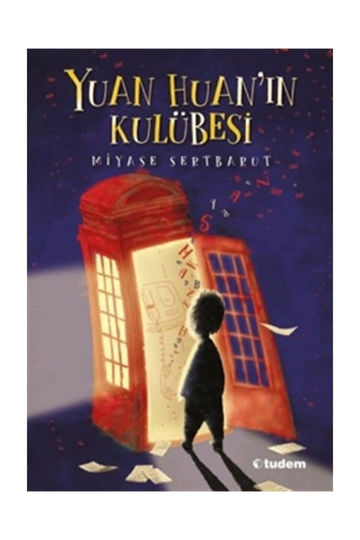 Yuan Huan'ın Kulübesi - Miyase Sertbarut -