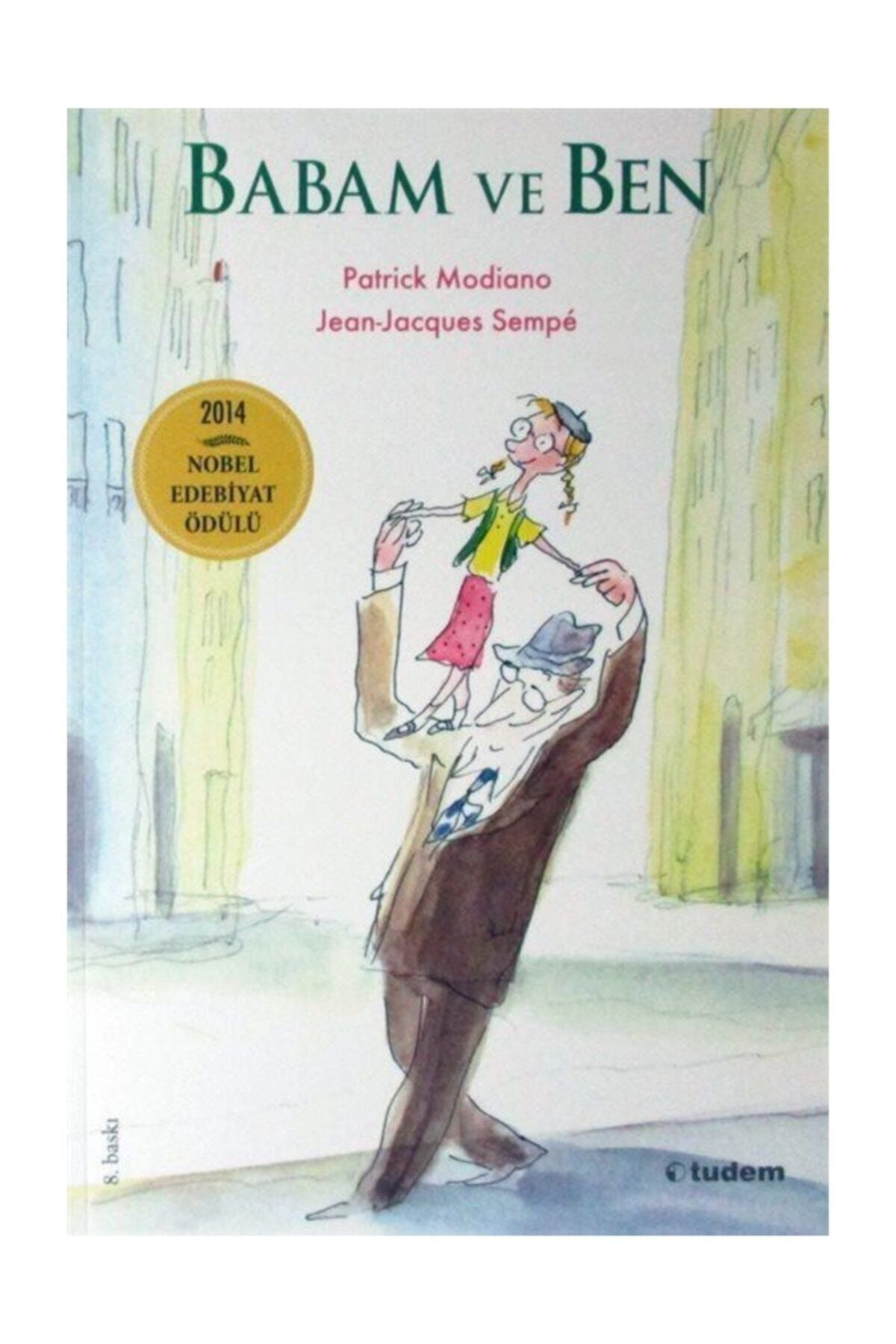 Babam Ve Ben - Patrick Modiano -