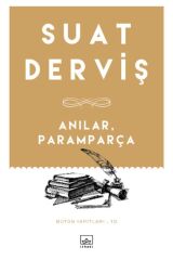 Anılar, Paramparça, Suat Derviş, Inları, Anılar, Paramparça Kitabı, 344 Sayfa