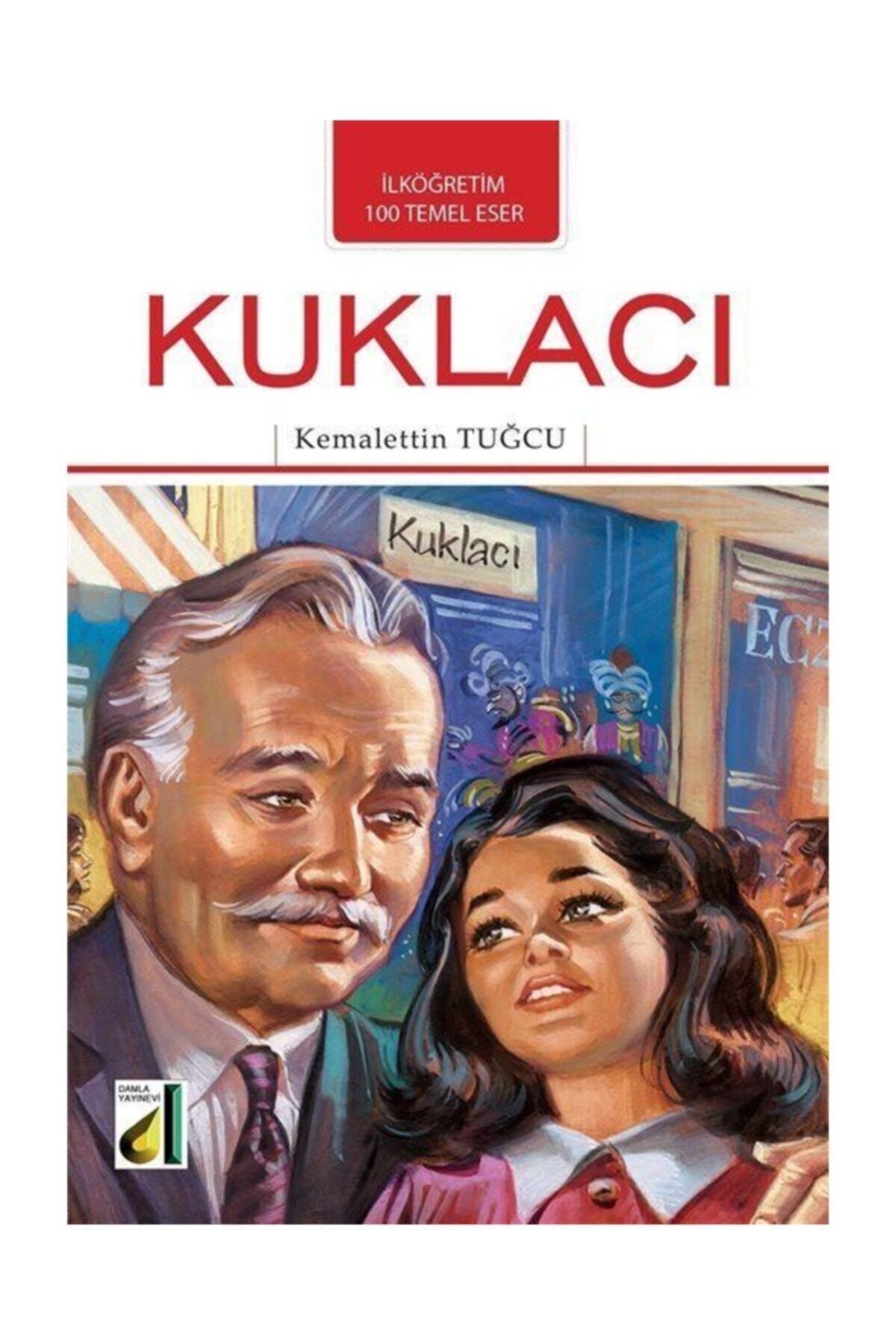 Kuklacı - Kemalettin Tuğcu - Damla Yayınları