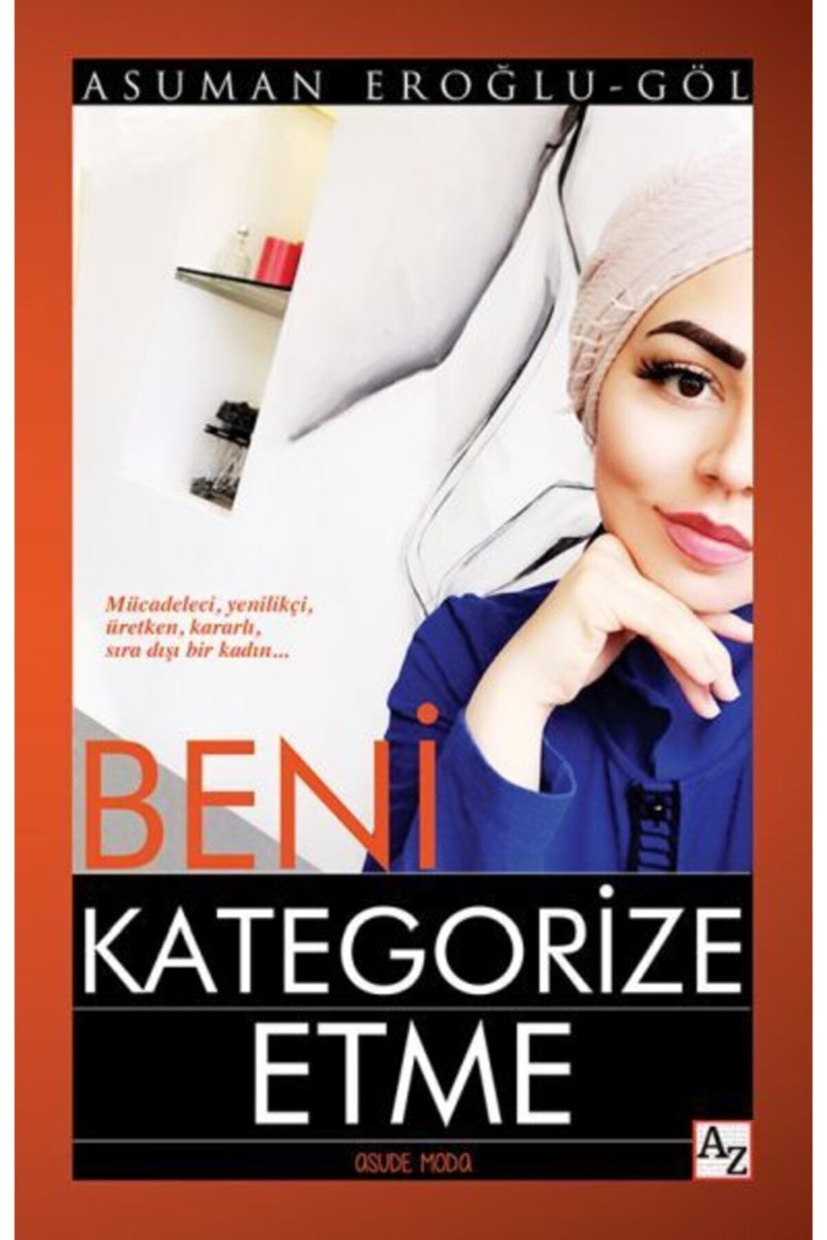 Beni Kategorize Etme-asuman Eroğlu Göl