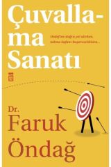 Çuvallama Sanatı - Hedefine Doğru Yol Alırken Takma Kafanı Başarısızlıklara