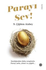 Parayı Sev! kitabı - N. Çiğdem Atabey - Doğan Novus