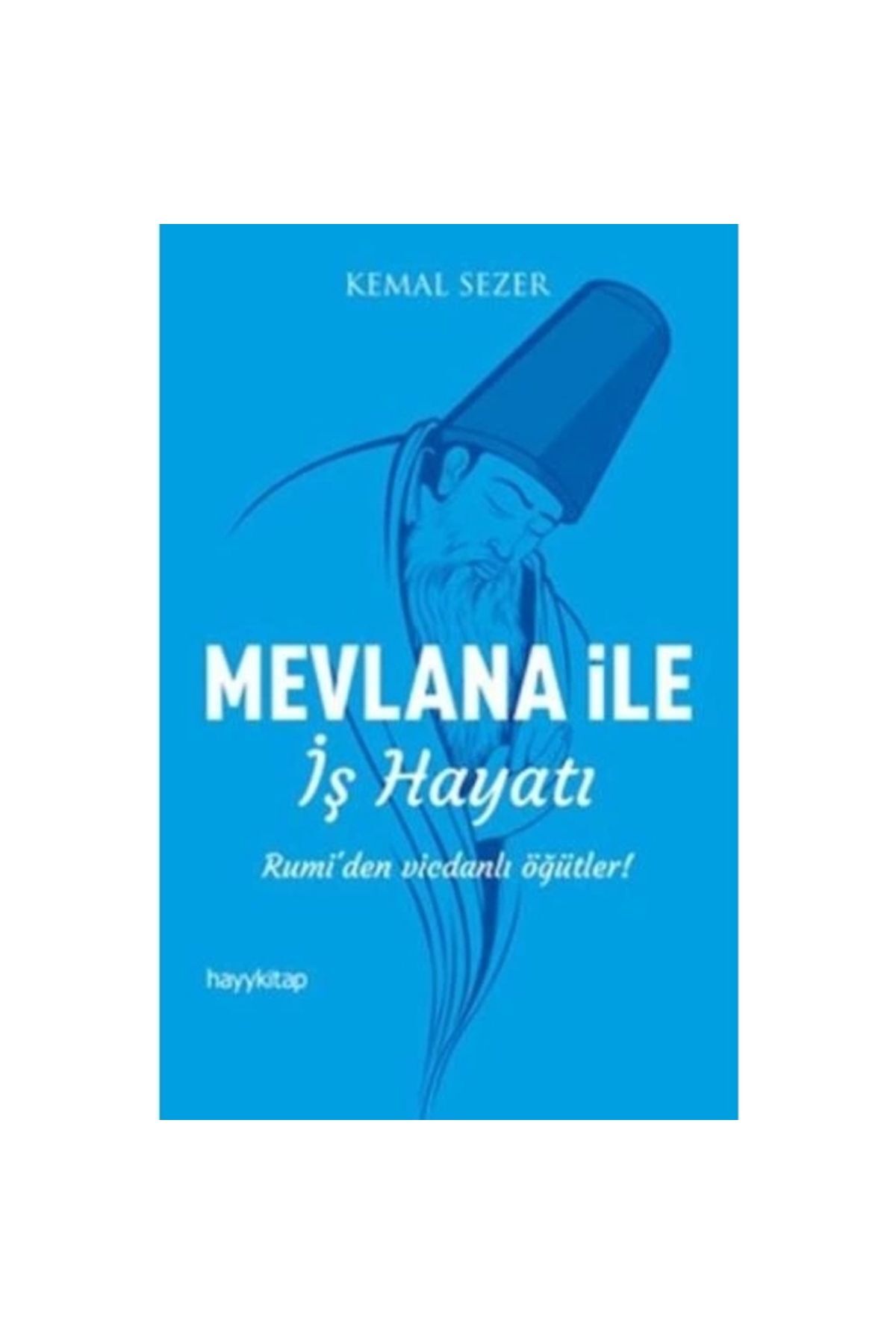 Mevlana Ile Iş Hayatı