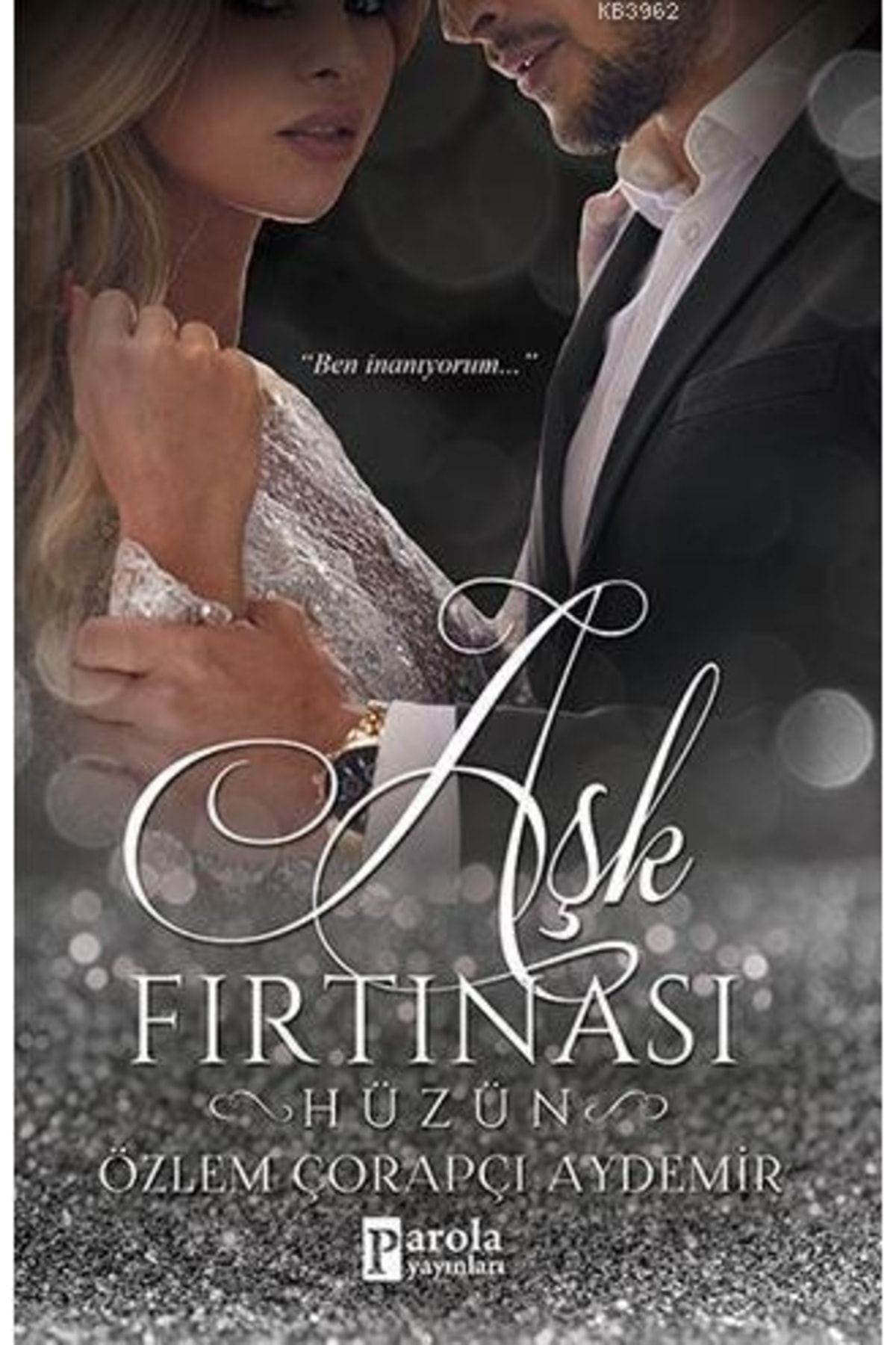 Aşk Fırtınası Hüzün Özlem Çorapçı Aydemir
