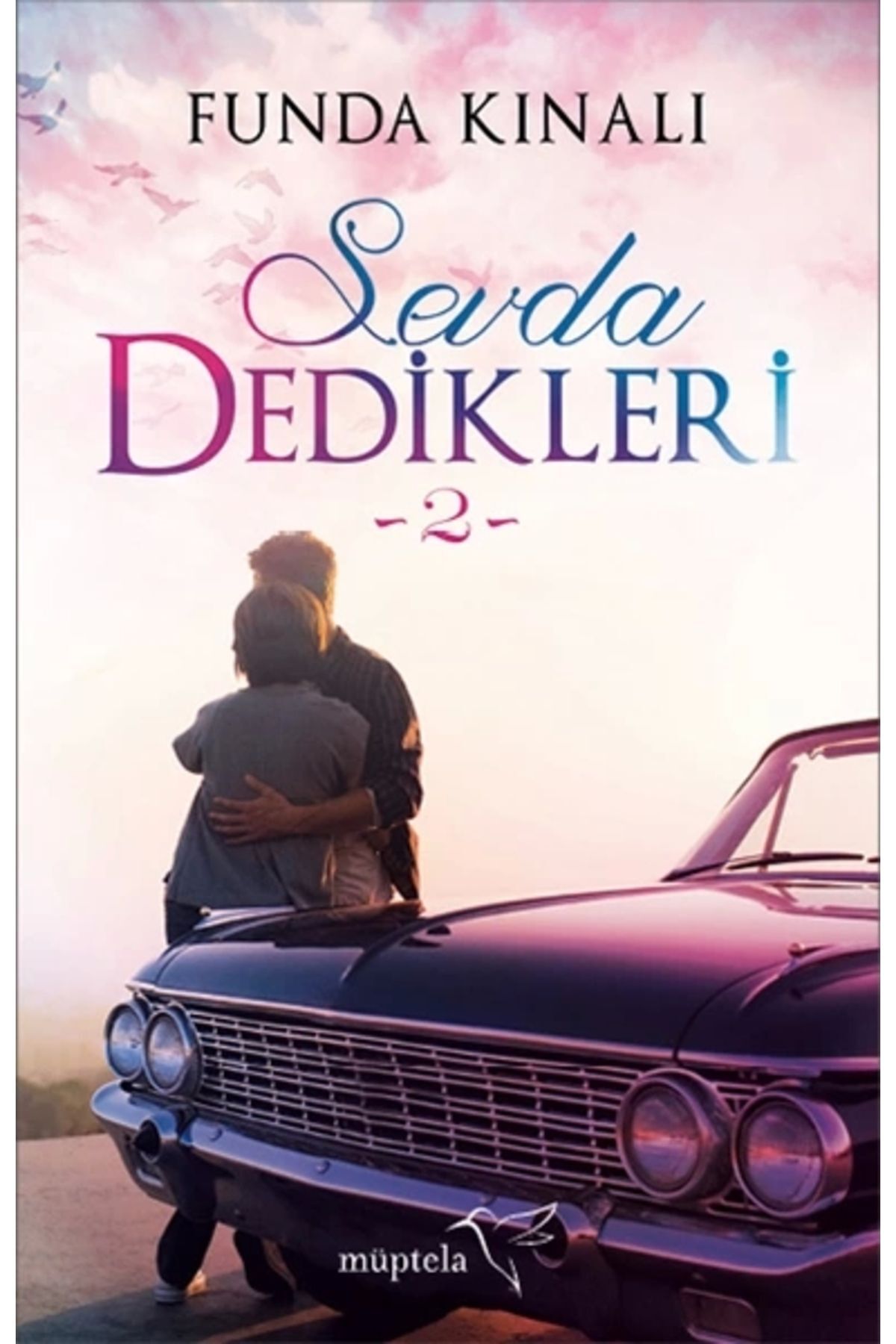 Sevda Dedikleri -2