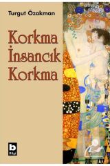 Korkma Insancık Korkma