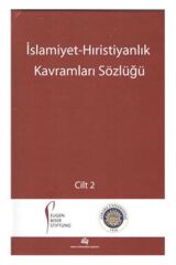 İslamiyet - Hıristiyanlık Kavramlar Sözlüğü 2 Cilt Takım